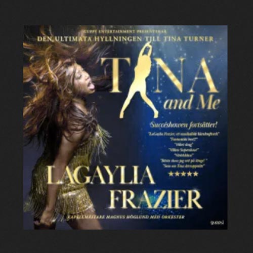 TINA AND ME - LaGaylia Frazier 2025