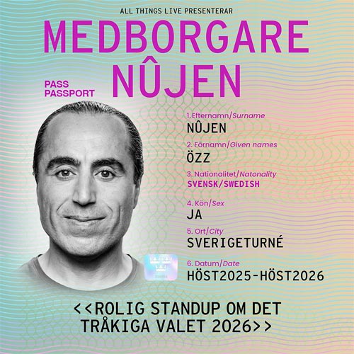 Köp biljetter till medborgare Nujen, standup show på Rival i Stockholm 2025
